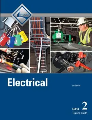 Príručka pre praktikantov v elektrotechnike, úroveň 2 - Electrical Trainee Guide, Level 2