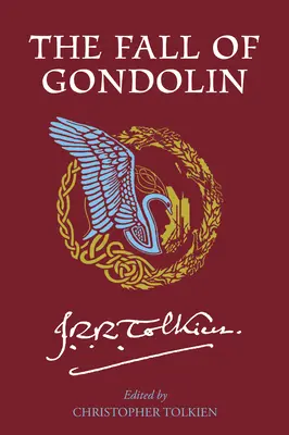 Pád Gondolinu - The Fall of Gondolin