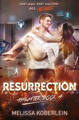 Vzkriesenie: Ashwater Book 4 - Resurrection: Ashwater Book 4