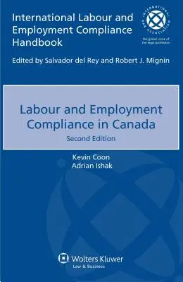 Dodržiavanie pracovnoprávnych a zamestnaneckých predpisov v Kanade - Labour and Employment Compliance in Canada