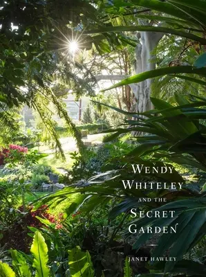 Wendy Whiteleyová a tajná záhrada - Wendy Whiteley and the Secret Garden