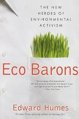 Ekobaroni: Noví hrdinovia environmentálneho aktivizmu - Eco Barons: The New Heroes of Environmental Activism