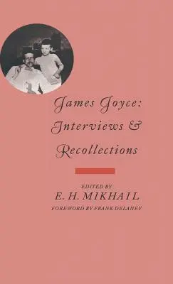 James Joyce: Rozhovory a spomienky - James Joyce: Interviews and Recollections