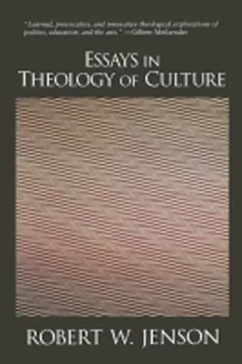 Eseje z teológie kultúry - Essays in Theology of Culture