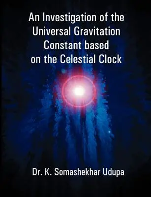 Skúmanie univerzálnej gravitačnej konštanty na základe nebeských hodín - An Investigation of the Universal Gravitation Constant based on the Celestial Clock