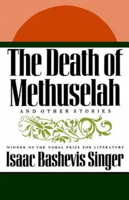 Metuzalemova smrť: A iné príbehy - The Death of Methuselah: And Other Stories