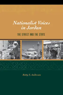 Nacionalistické hlasy v Jordánsku: ulica a štát - Nationalist Voices in Jordan: The Street and the State