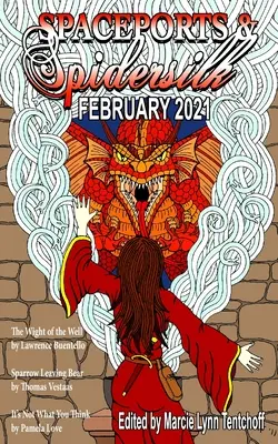 Spaceports & Spidersilk február 2021 - Spaceports & Spidersilk February 2021