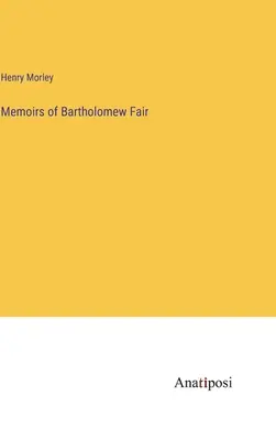 Spomienky Bartolomeja Fair - Memoirs of Bartholomew Fair