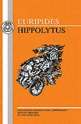 Euripides: Hippolyt - Euripides: Hippolytus