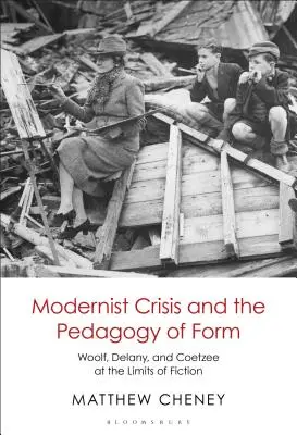 Modernistická kríza a pedagogika formy: Woolf, Delany a Coetzee na hraniciach fikcie - Modernist Crisis and the Pedagogy of Form: Woolf, Delany, and Coetzee at the Limits of Fiction