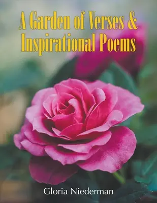 Záhrada veršov a inšpiratívnych básní - A Garden of Verses and Inspirational Poems