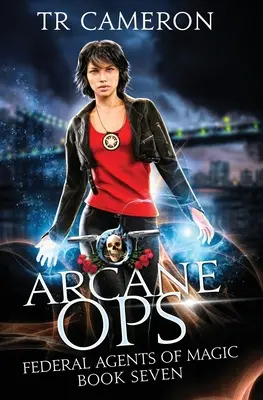 Arcane Ops: Akčné dobrodružstvo z prostredia mestskej fantasy - Arcane Ops: An Urban Fantasy Action Adventure