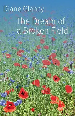 Sen o rozbitom poli Sen o rozbitom poli - The Dream of a Broken Field Dream of a Broken Field