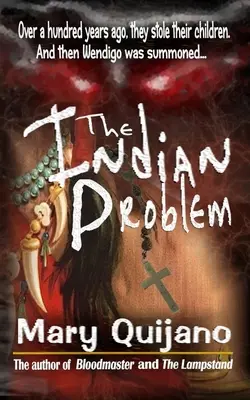 Indiánsky problém - The Indian Problem