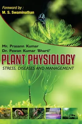 Fyziológia rastlín: Stres, choroby a manažment - Plant Physiology: Stress, Diseases and Management