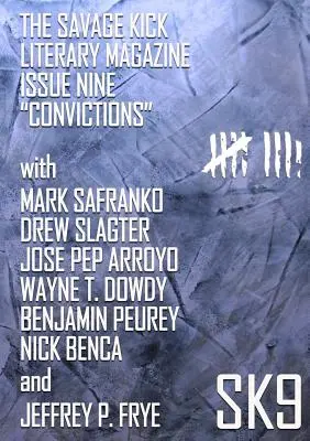 Divoký kop vydanie deväť rozsudkov - The Savage Kick Issue Nine Convictions