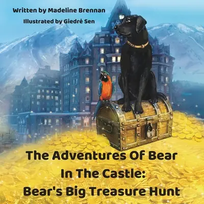 Dobrodružstvá medveďa na hrade: Medveďova veľká honba za pokladom - The Adventures Of Bear In The Castle: Bear's Big Treasure Hunt