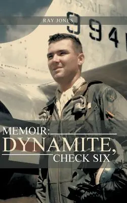 Memoáre: Dynamit, Check Six - Memoir: Dynamite, Check Six