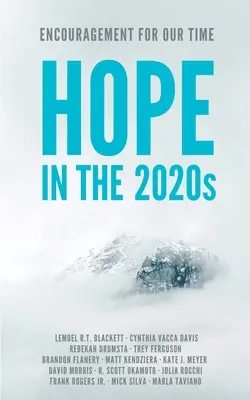 Nádej v roku 2020: Povzbudenie pre našu dobu - Hope in the 2020s: Encouragement for Our Time
