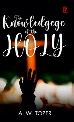 Poznanie svätého - The knowledge of the holy