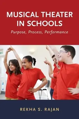 Hudobné divadlo v školách: Účel, proces, predstavenie - Musical Theater in Schools: Purpose, Process, Performance