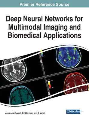 Hlboké neurónové siete pre multimodálne zobrazovanie a biomedicínske aplikácie - Deep Neural Networks for Multimodal Imaging and Biomedical Applications