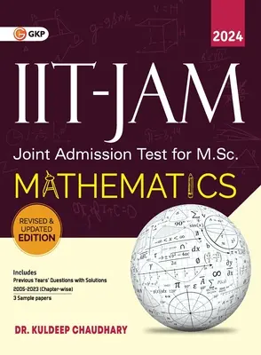 IIT JAM (Spoločný prijímací test pre magisterské štúdium) 2023-24: Kuldeep Chaudhary - IIT JAM (Joint Admission Test for M.Sc.)2023-24: Mathematics by Dr. Kuldeep Chaudhary
