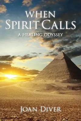 Keď duch volá: Liečebná odysea - When Spirit Calls: A Healing Odyssey