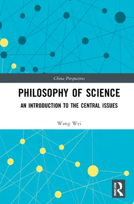 Filozofia vedy: Úvod do ústredných otázok - Philosophy of Science: An Introduction to the Central Issues