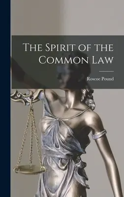 Duch obyčajového práva - The Spirit of the Common Law