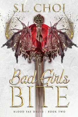 Zlé dievčatá hryzú - Bad Girls Bite