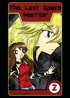 Stratený vesmírny bojovník (2. diel) - The Lost Space Warrior (Volume 2)