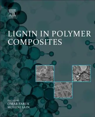 Lignín v polymérnych kompozitoch - Lignin in Polymer Composites