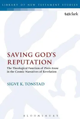 Záchrana Božej povesti: Teologická funkcia Pistis Iesou v kozmických rozprávaniach Zjavenia - Saving God's Reputation: The Theological Function of Pistis Iesou in the Cosmic Narratives of Revelation