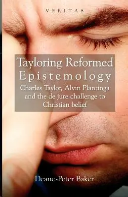 Tayloring Reformed Epistemology: Taylor, Alvin Plantinga a výzva de iure pre kresťanskú vieru - Tayloring Reformed Epistemology: Charles Taylor, Alvin Plantinga and the de jure Challenge to Christian Belief