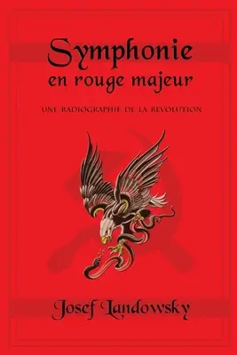 Symfónia en rouge majeur - Symphonie en rouge majeur