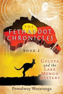 Guluya a záhada jazera Mungo - Guluya and the Lake Mungo Mystery