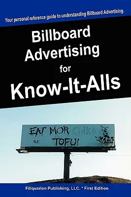 Billboardová reklama pre vševedov - Billboard Advertising for Know-It-Alls