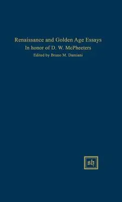 Renesančné a zlaté eseje na počesť D. W. McPheetersa - Renaissance and Golden Age Essays in Honor of D.W. McPheeters