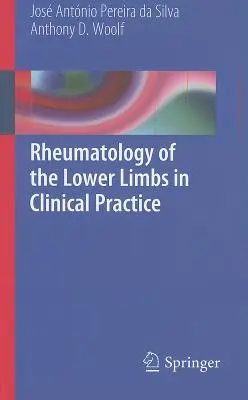 Reumatológia dolných končatín v klinickej praxi - Rheumatology of the Lower Limbs in Clinical Practice