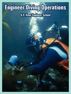 Inžinierske potápačské operácie - Engineer Diving Operations