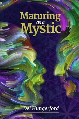 Dozrievanie ako mystik - Maturing as a Mystic