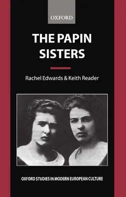 Sestry Papinove - The Papin Sisters