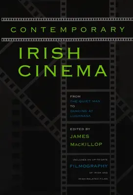 Súčasná írska kinematografia: Od Tichého muža po Tanec v Lughnase - Contemporary Irish Cinema: From the Quiet Man to Dancing at Lughnasa