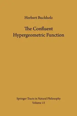 Konfluentná hypergeometrická funkcia: S osobitným dôrazom na jej aplikácie - The Confluent Hypergeometric Function: With Special Emphasis on Its Applications