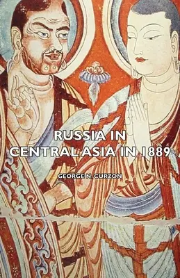 Rusko v Strednej Ázii v roku 1889 - Russia in Central Asia in 1889
