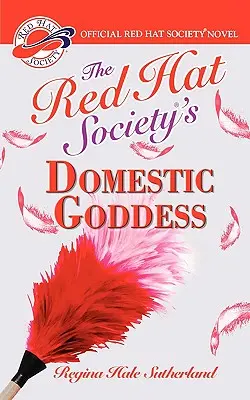 Domáca bohyňa spoločnosti Red Hat Society(r) - Red Hat Society(r)'s Domestic Goddess