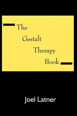 Kniha o Gestalt terapii - The Gestalt Therapy Book