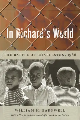 V Richardovom svete: Bitka o Charleston, 1966 - In Richard's World: The Battle of Charleston, 1966